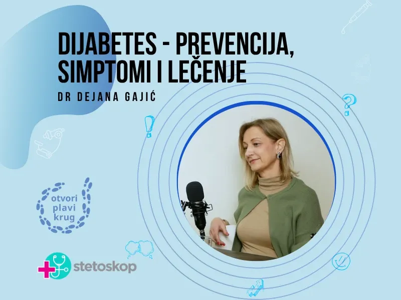 Dr Dejana Gajić, Dijabetes - prevencija, simptomi i lečenje | Otvori plavi krug