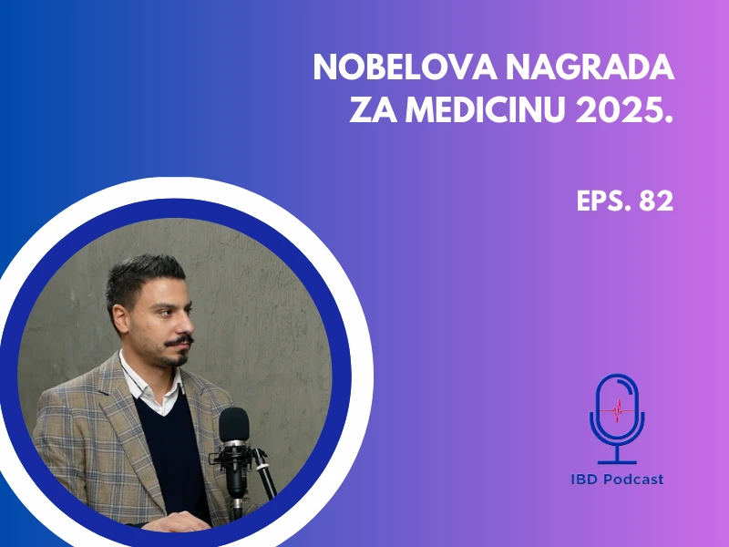 Dr Đorđe Kralj, Nobelova nagrada za medicinu 2025. | IBD podcast EP082, Stetoskop, UKUKS