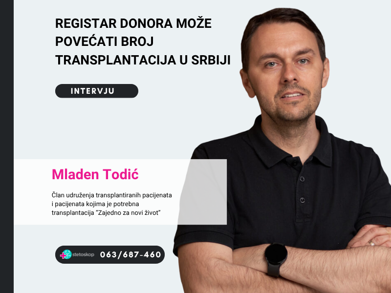 Mladen Todić: Registar donora može povećati broj transplantacija u Srbiji