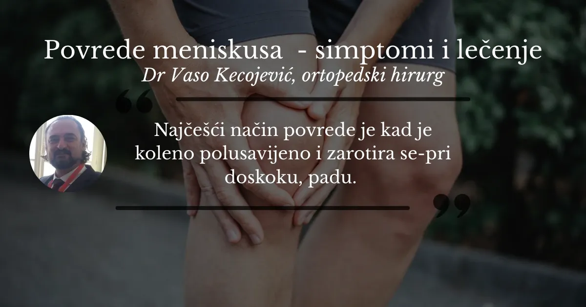 OG, Meniskus, dr kecojevic (1200 x 630 px).webp